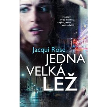 Jedna velká lež (978-80-7498-417-4)