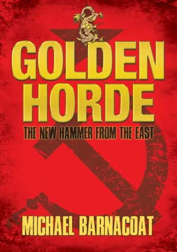 Golden Horde - Michael Barnacoat