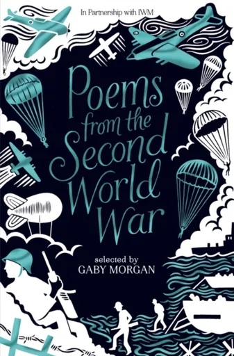 Poems from the Second World War - Morgan Gaby