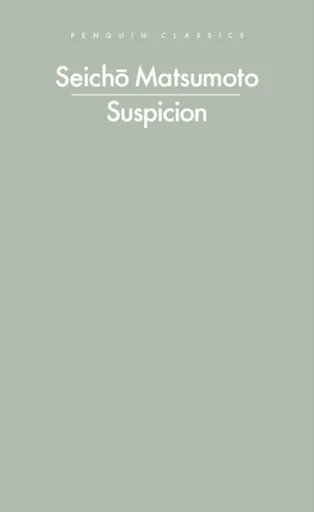 Suspicion - Seicho Matsumoto