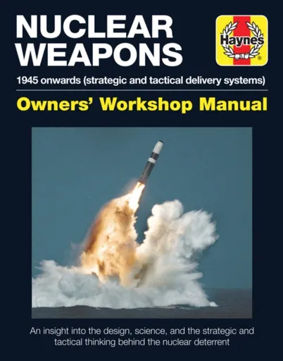 Nuclear Weapons Manual - David Baker