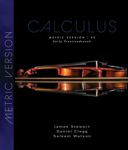 Calculus: Early Transcendentals, Metric Edition - Stewart James, Daniel K.  Clegg, Saleem  Watson