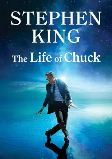 Life of Chuck - Stephen King