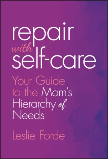 Repair with Self-Care - Leslie Forde