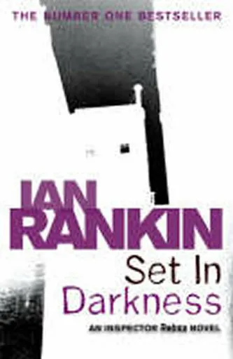 Set In Darkness - Ian Rankin