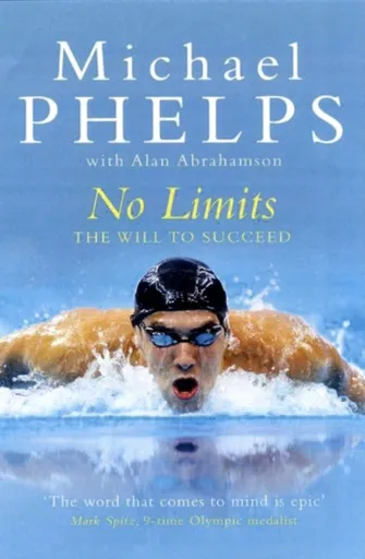 No Limits - Alan Abrahamson, Michael Phelps