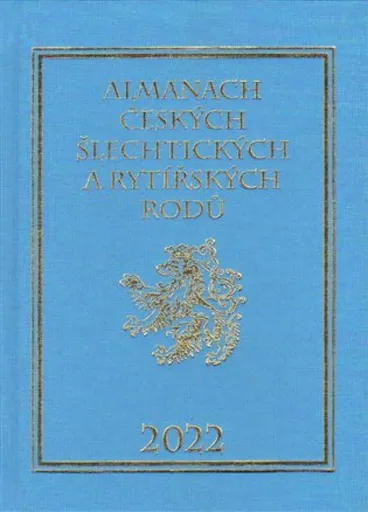 Almanach českých šlechtických a rytířských rodů 2022 - Karel Vavřínek, Miloslav Sýkora