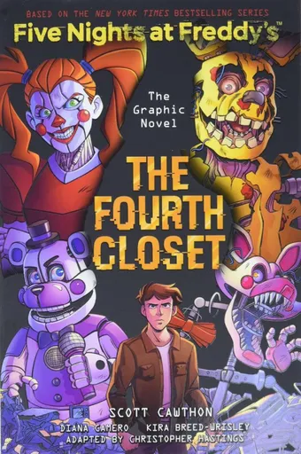 The Fourth Closet (Five Nights at Freddy's Graphic Novel 3) - Scott Cawthon, Breed-Wrisley Kira