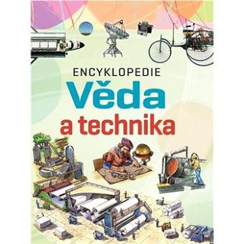 Encyklopedie Věda a technika (978-80-7567-284-1)