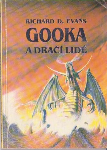 Gooka a dračí lidé - Richard D. Evans - e-kniha