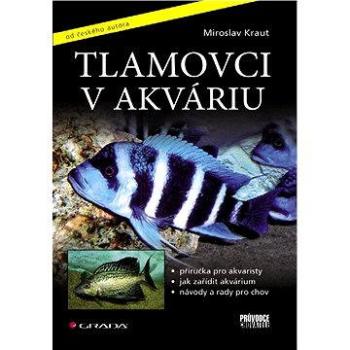 Tlamovci v akváriu (978-80-247-2704-2)