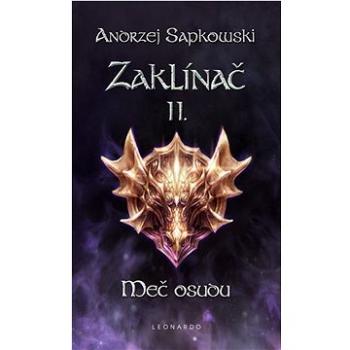 Zaklínač II. Meč osudu (978-80-7477-080-7)