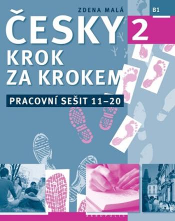 Česky krok za krokem 2 - Pracovní sešit 11-20 - Zdena Malá, Martin Hron