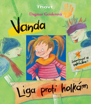 Vanda - Liga proti holkám - Dagmar Geislerová