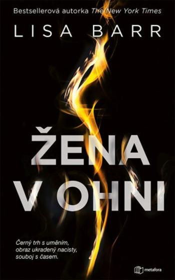 Žena v ohni (Defekt) - Barr Lisa