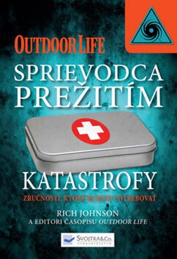 Sprievodca prežitím Katastrofy - Rich Johnson