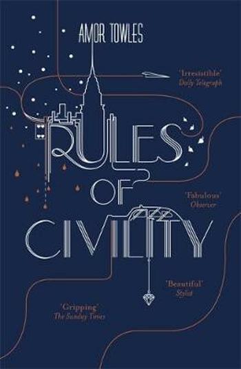 Rules of Civility - Amor Towles