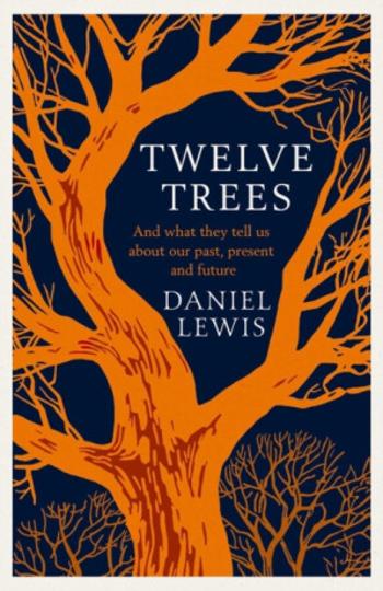 Twelve Trees - Daniel Lewis