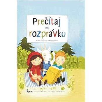 Prečítaj mi rozprávku (978-80-7353-782-1)