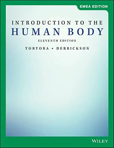 Introduction to the Human Body, EMEA Edition - Bryan H.  Derrickson, Gerard J.  Tortora