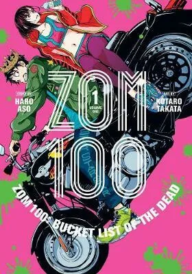 Zom 100: Bucket List of the Dead, Vol. 1 - Haro Aso