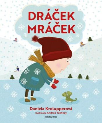 Dráček Mráček - Daniela Krolupperová