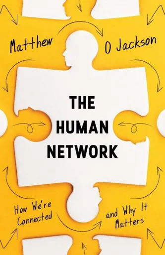 The Human Network - Matthew O. Jackson
