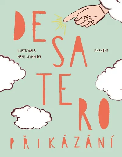 Desatero přikázání - Ivana Pecháčková