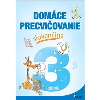 Domáce precvičovanie slovenčina 3.ročník (978-80-7353-798-2)