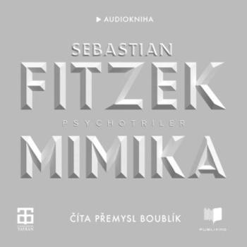 Mimika - Sebastian Fitzek - audiokniha