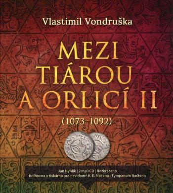 Mezi tiárou a orlicí 2 (1073-1092) (2 MP3-CD) - audiokniha