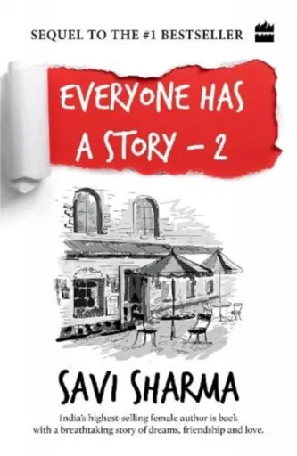 Everyone Has A Story 2 - Savi Sharma