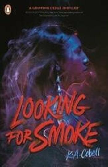 Looking For Smoke - K. A. Cobell