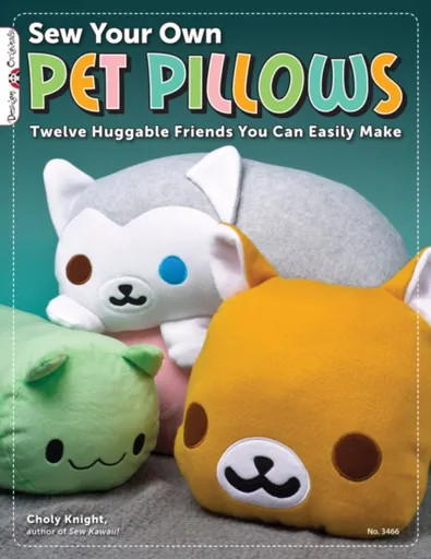Sew Your Own Pet Pillows - Choly Knight