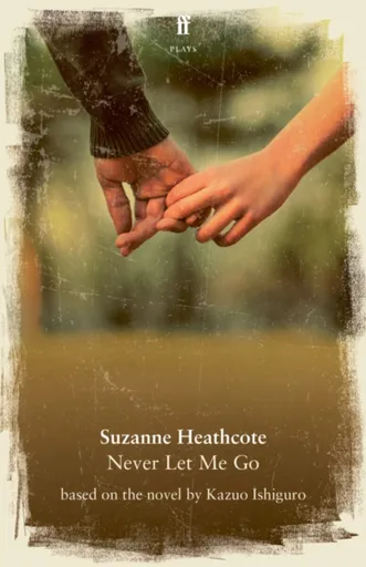 Never Let Me Go - Suzanne Heathcote
