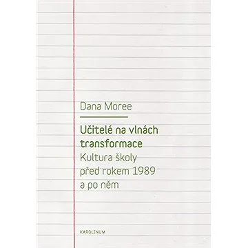 Učitelé na vlnách transformace (9788024623009)