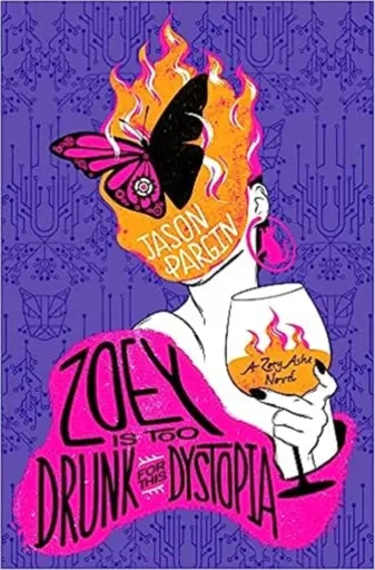 Zoey is too Drunk for this Dystopia - David Wong, Jason Pargin