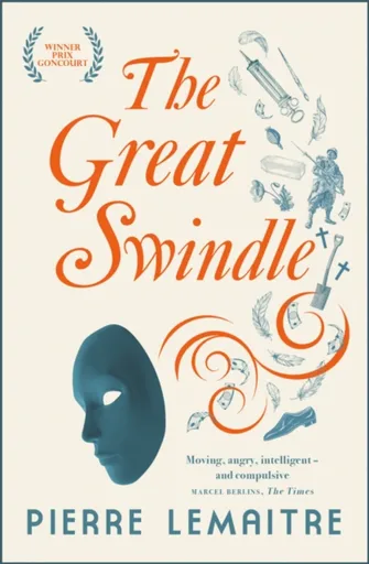 The Great Swindle - Pierre Lemaitre