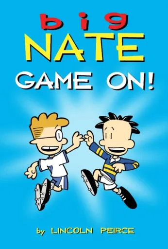 Big Nate: Game On! - Lincoln Peirce