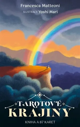 Tarotové krajiny - Kniha a 78 karet - Francesca Matteoni, Yoshi Mari
