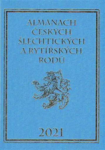 Almanach českých šlechtických a rytířských rodů 2021 - Karel Vavřínek, Miloslav Sýkora
