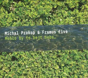 Michal Prokop, Framus Five - Mohlo by to bejt nebe (2 Vinyl LP)