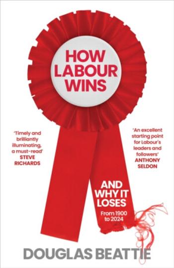 How Labour Wins - Douglas Beattie