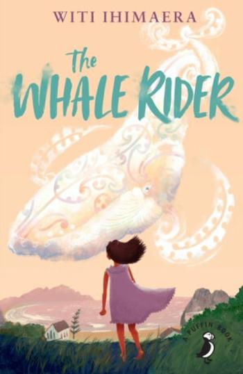 The Whale Rider - Witi Ihimaera