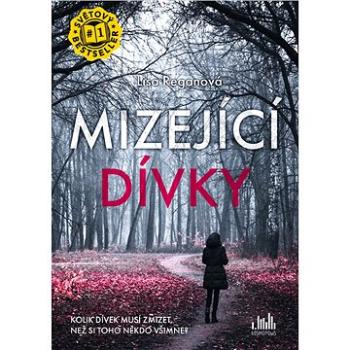 Mizející dívky (978-80-271-2444-2)