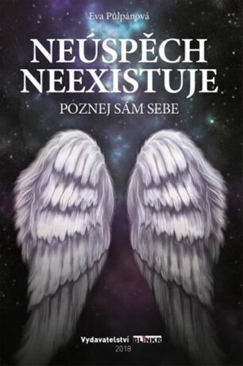 Neúspěch neexistuje - Eva Půlpánová