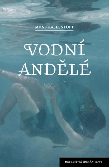 Vodní andělé - Mons Kallentoft - e-kniha