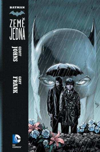 Batman - Země jedna - Geoff Johns, Frank Gary