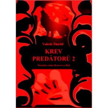 Krev predátorů 2 (999-00-016-1950-3)