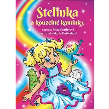 Stelinka a kouzelné kamínky (978-80-88236-10-8)